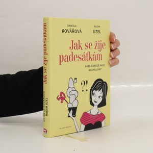 náhled knihy - Jak se žije padesátkám, aneb, Čarodějnice neupalovat