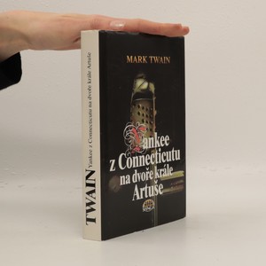 náhled knihy - Yankee z Connecticutu na dvoře krále Artuše