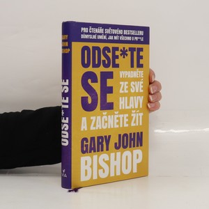 náhled knihy - Odse*te se. Vypadněte ze své hlavy a začněte žít