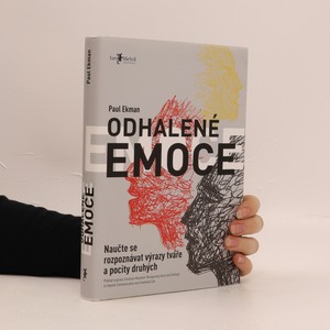 náhled knihy - Odhalené emoce : naučte se rozpoznávat výrazy tváře a pocity druhých