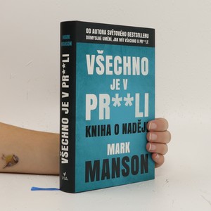 náhled knihy - Všechno je v pr**li. Kniha o naději