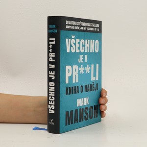 náhled knihy - Všechno je v pr**li. Kniha o naději