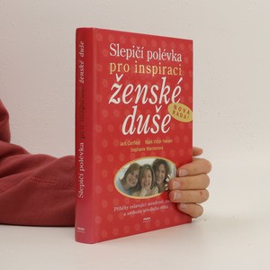 náhled knihy - Slepičí polévka pro inspiraci ženské duše