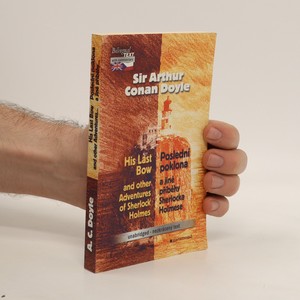 náhled knihy - His last bow and other adventures of Sherlock Holmes : Poslední poklona a jiné příběhy Sherlocka Holmese