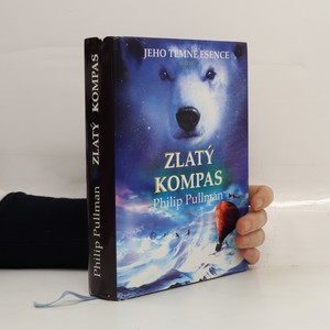 náhled knihy - Jeho temné esence. Svazek I, Zlatý kompas
