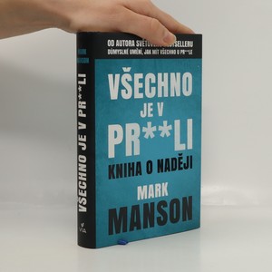 náhled knihy - Všechno je v pr**li. Kniha o naději