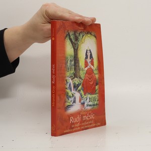 náhled knihy - Rudý měsíc : jak chápat a používat tvůrčí, sexuální a spirituální dary menstruačního cyklu