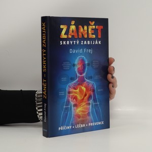 náhled knihy - Zánět : Skrytý zabiják : příčiny, léčba, prevence