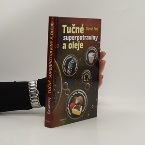 náhled knihy - Tučné superpotraviny a oleje