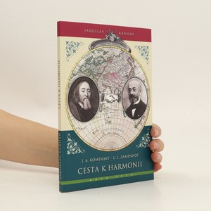náhled knihy - Cesta k harmonii: J. A. Komenský - L. L. Zamenhof