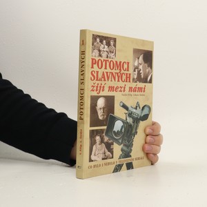 náhled knihy - Potomci slavných žijí mezi námi