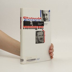 náhled knihy - Fitzgerald a Hemingway. Nebezpečné přátelství