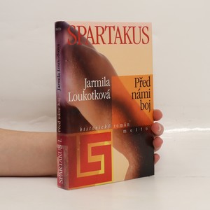 náhled knihy - Před námi boj. Spartakus. 1. díl.