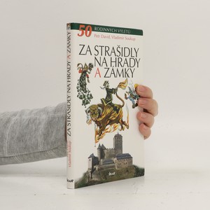 náhled knihy - Za strašidly na hrady a zámky : 50 rodinných výletů
