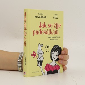 náhled knihy - Jak se žije padesátkám, aneb, Čarodějnice neupalovat