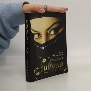 náhled knihy - Princezna Sultana: život pod závojem