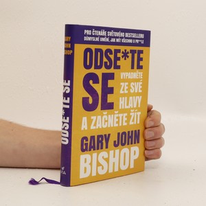 náhled knihy - Odse*te se. Vypadněte ze své hlavy a začněte žít