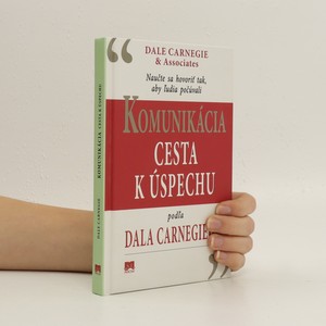 náhled knihy - Komunikácia - cesta k úspechu podľa Dala Carnegieho