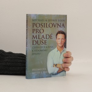 náhled knihy - Posilovna pro mladé duše : cesta otce a syna k vědomému životu