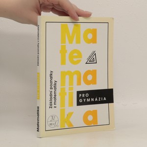 náhled knihy - Matematika pro gymnázia : základní poznatky z matematiky