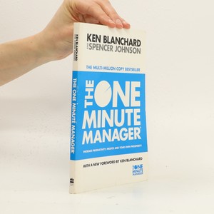 náhled knihy - The one minute manager : increase productivity, profits and your own prosperity