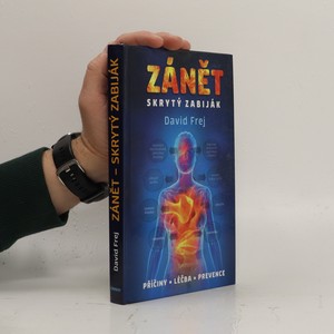 náhled knihy - Zánět : Skrytý zabiják : příčiny, léčba, prevence