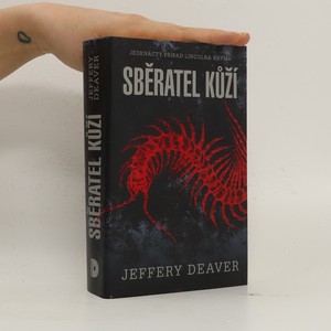 náhled knihy - Sběratel kůží : jedenáctý případ Lincolna Rhyma