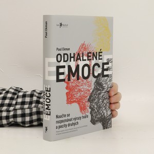 náhled knihy - Odhalené emoce : naučte se rozpoznávat výrazy tváře a pocity druhých