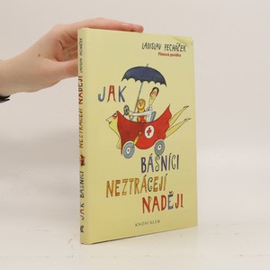 náhled knihy - Jak básníci neztrácejí naději : filmová povídka