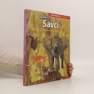 náhled knihy - Savci. Anatomie, chování, oblasti výskytu