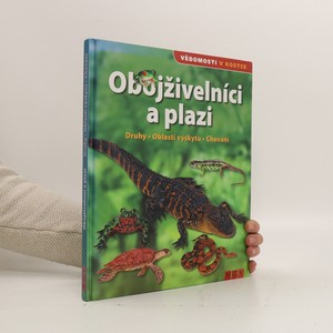 náhled knihy - Obojživelníci a plazi. Druhy, oblasti výskytu, chování