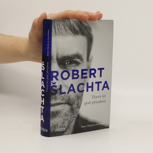 náhled knihy - Robert Šlachta. Třicet let pod přísahou (v tiráži nesprávné ISBN)