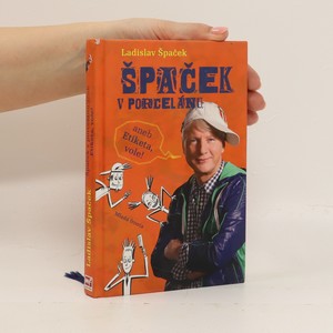 náhled knihy - Špaček v porcelánu, aneb, Etiketa, vole!