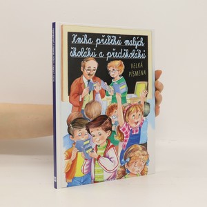 náhled knihy - Kniha příběhů malých školáků a předškoláků. Učím se číst