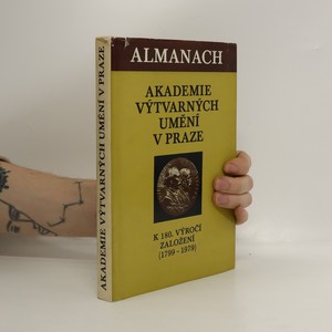 náhled knihy - Almanach Akademie výtvarných umění v Praze : k 180. výročí založení (1799-1979)