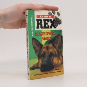 náhled knihy - Komisař Rex : Maskovaná smrt