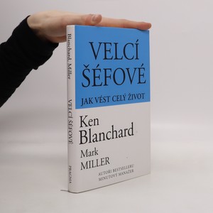 náhled knihy - Velcí šéfové : jak vést celý život