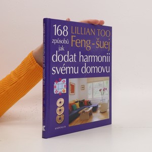 náhled knihy - Feng-šuej. 168 způsobů jak dodat harmonii svému domovu