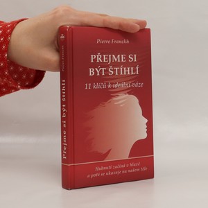 náhled knihy - Přejme si být štíhlí. 11 klíčů k ideální váze