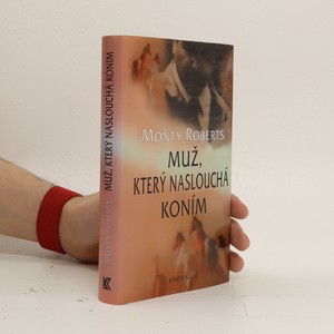 náhled knihy - Muž, který naslouchá koním