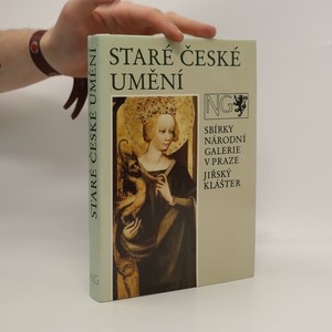 náhled knihy - Staré české umění. Sbírky Národní galerie v Praze, Jiřský klášter