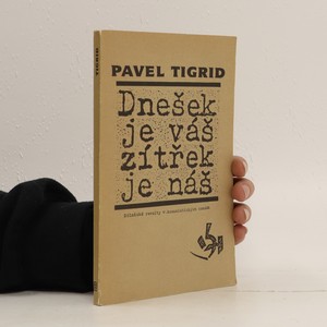 náhled knihy - Dnešek je váš, zítřek je náš