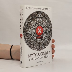 náhled knihy - Mýty a omyly světových dějin