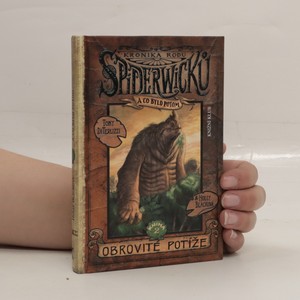náhled knihy - Kronika rodu Spiderwicků - a co bylo potom. Kniha 2, Obrovité potíže
