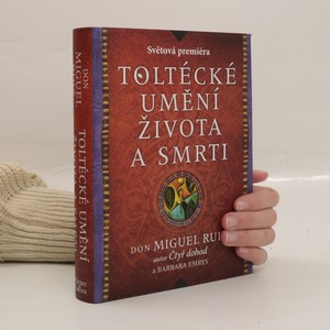 náhled knihy - Toltécké umění života a smrti