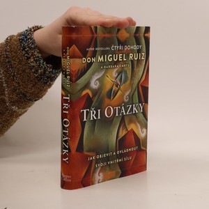 náhled knihy - Tři otázky : jak objevit a ovládnout svoji vnitřní sílu