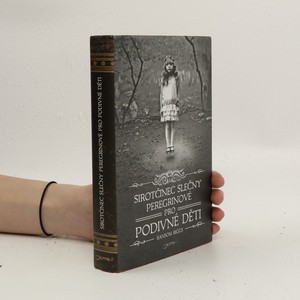 náhled knihy - Sirotčinec slečny Peregrinové pro podivné děti
