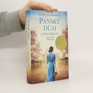 náhled knihy - Panský dům a jeho dědictví : závěrečný díl rodinné ságy