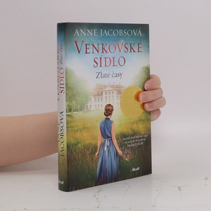 náhled knihy - Venkovské sídlo. Zlaté časy