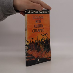 náhled knihy - Letopisy Narnie. Kniha 5, Kůň a jeho chlapec